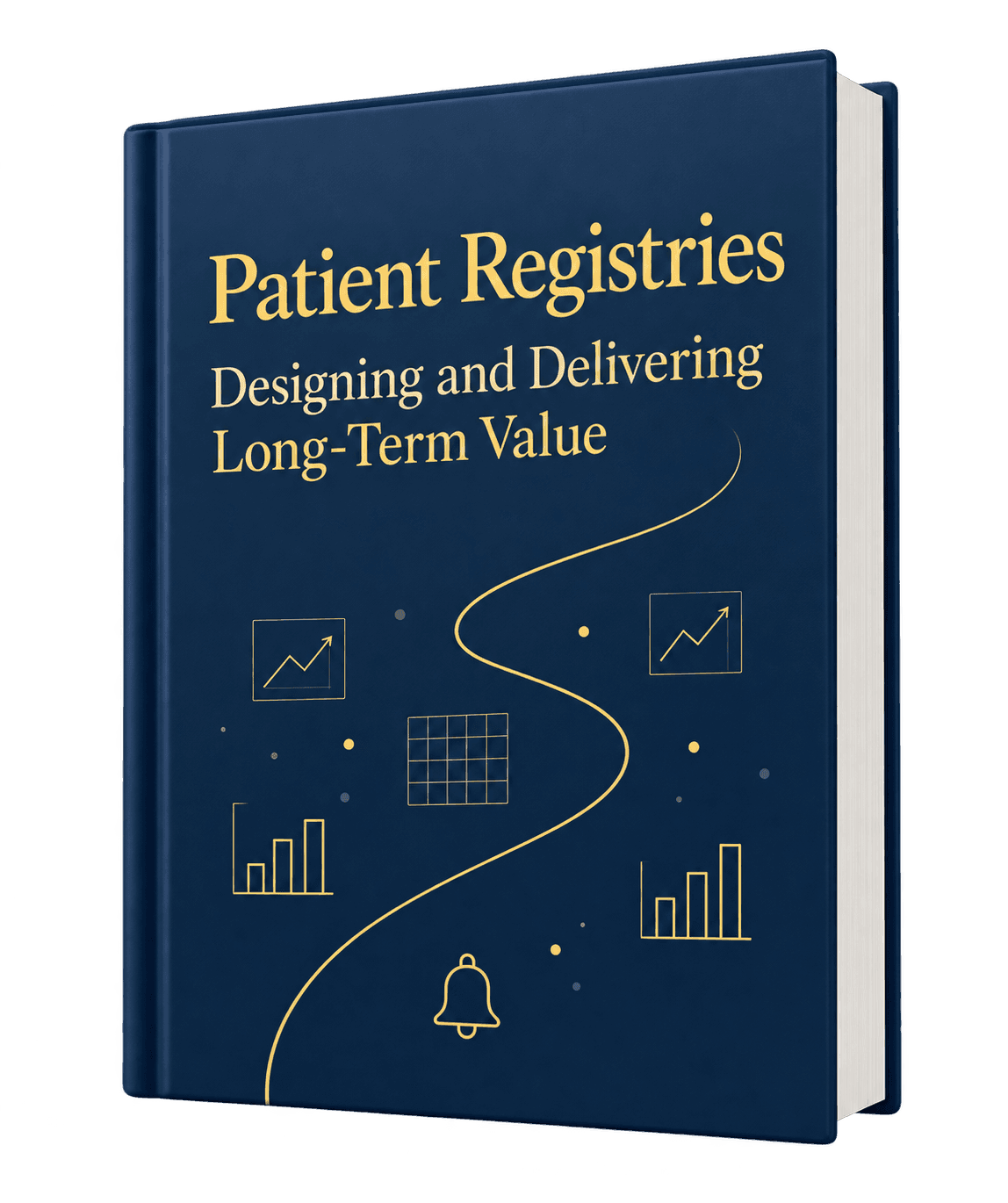 Patient Registries: Designing and Delivering Long-Term Value